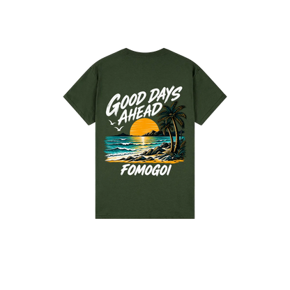 Good Days Ahead Tee
